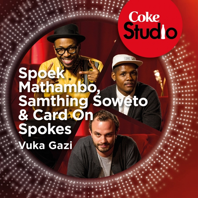 Couverture de Vuka Gazi (Coke Studio South Africa: Season 1) - Single