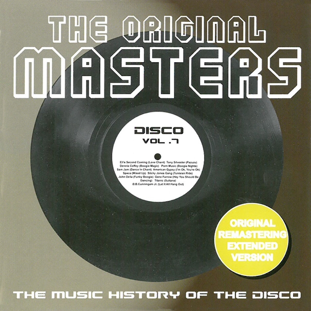 Couverture de The Original Masters, Vol. 7 the Music History of the Disco