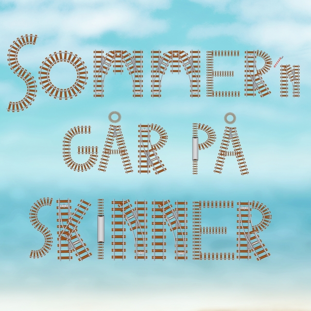 Sommern Går På Skinner