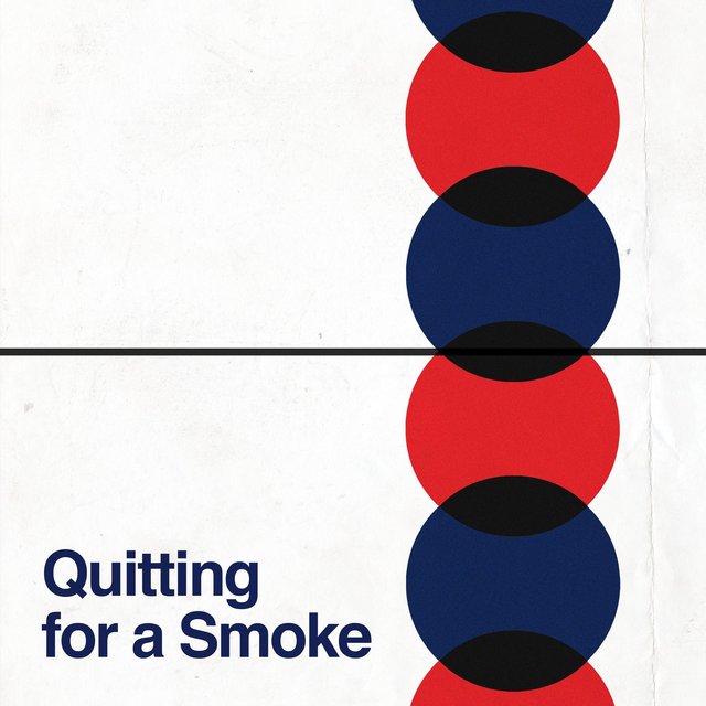 Couverture de Quitting for a Smoke