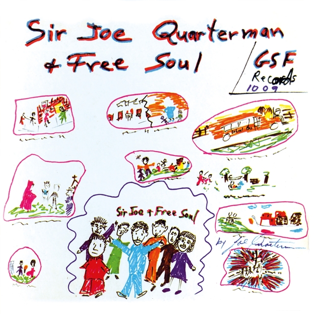 Sir Joe Quarterman & Free Soul