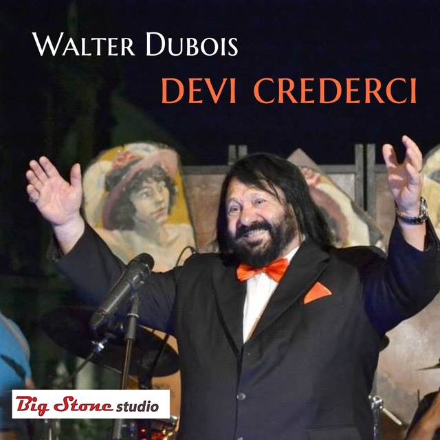 Devi crederci