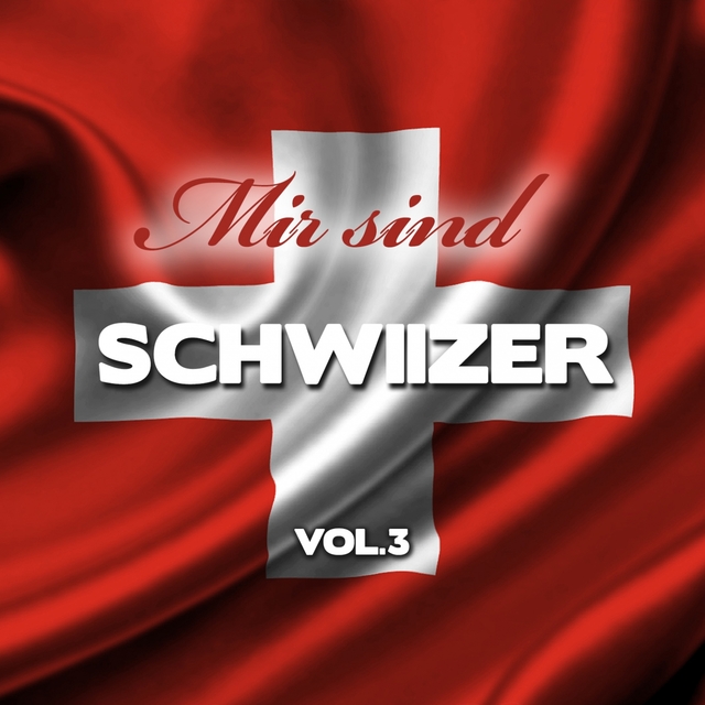 Couverture de Mir sind Schwiizer, Vol. 3