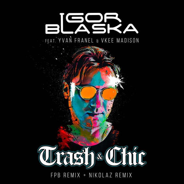 Couverture de Trash & Chic (Remixes)