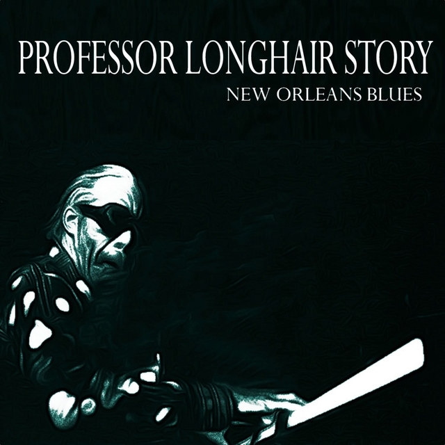 Professor Longhair Story - New Orleans Blues