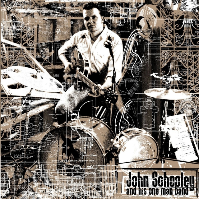 Couverture de John Schooley and His One Man Band