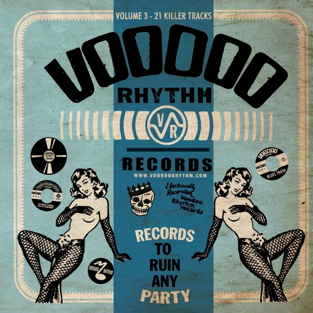 Couverture de Voodoo Rhythm Records: Records to Ruin Any Party, Vol. 3