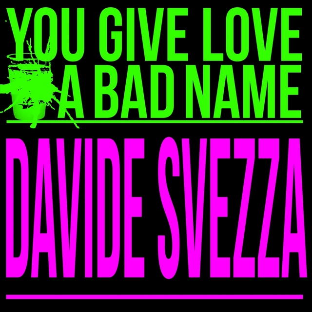 Couverture de You Give Love a Bad Name