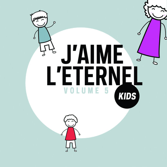 J'aime l'Eternel - Kids, Vol. 5