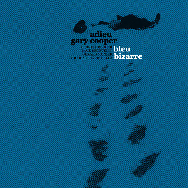 Bleu bizarre