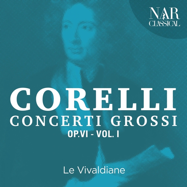 Couverture de Arcangelo Corelli - Concerti Grossi Op.VI - vol. I