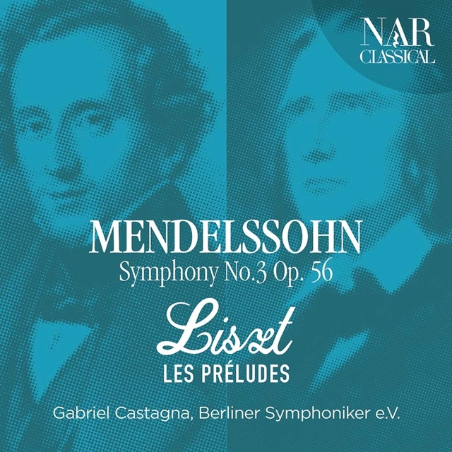 Couverture de Mendelssohn: Symphony No.3 Op. 56 - Liszt: Les Préludes