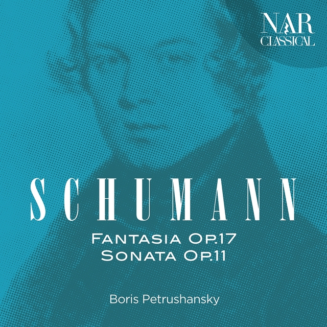 Couverture de Robert Schumann: Fantasia Op. 17, Sonata Op. 11