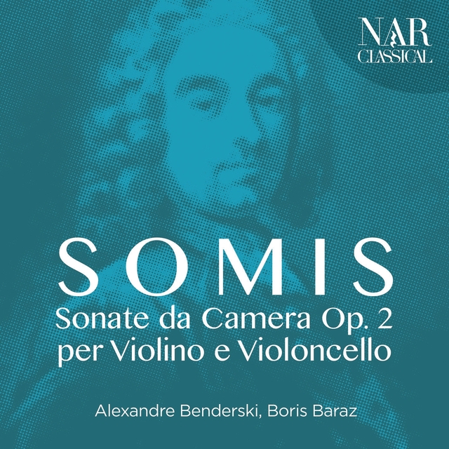 Couverture de Giovanni Lorenzo Somis: Sonate da Camera Op. 2 per Violino e Violoncello