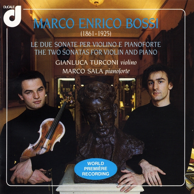 Bossi: the Two Sonatas for Violin and Piano