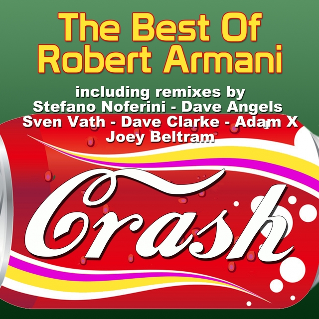 Couverture de Crash: The Best of Robert Armani