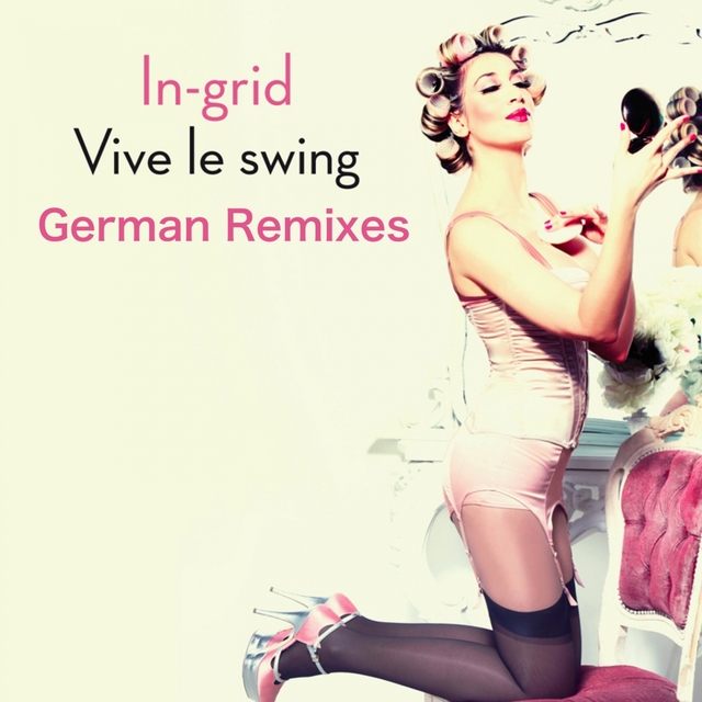 Couverture de Vive Le Swing [German Remixes]