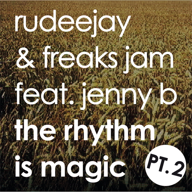 The Rhythm is Magic - Part Two [Rhythm]