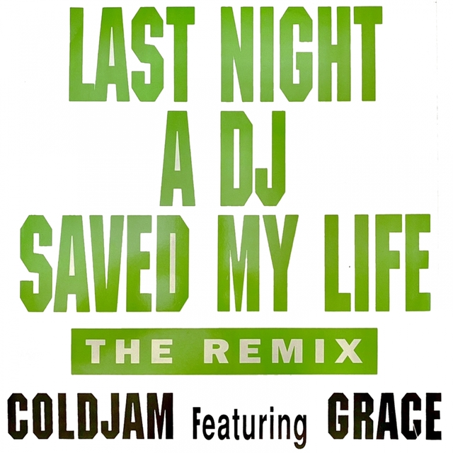 Couverture de Last Night A DJ Saved My Life