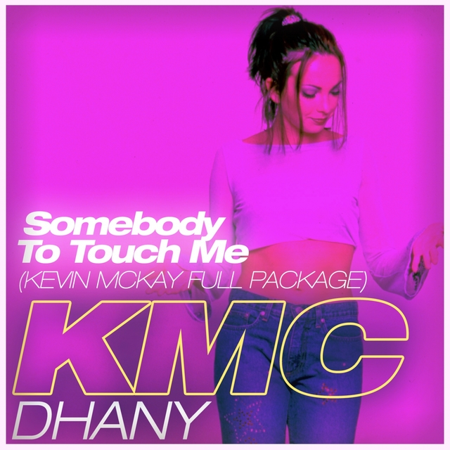 Couverture de Somebody To Touch Me