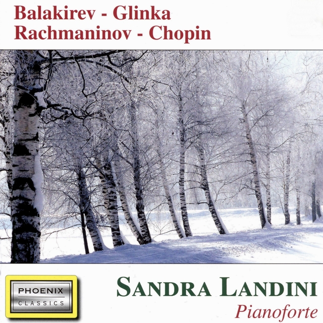 Balakirev, Glinka, Rachmaninoff, Chopin