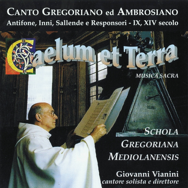 Canto gregoriano ed ambrosiano: Caelum et terra