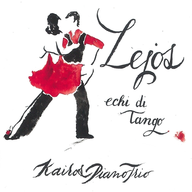 Couverture de Lejos - Echi Di Tango