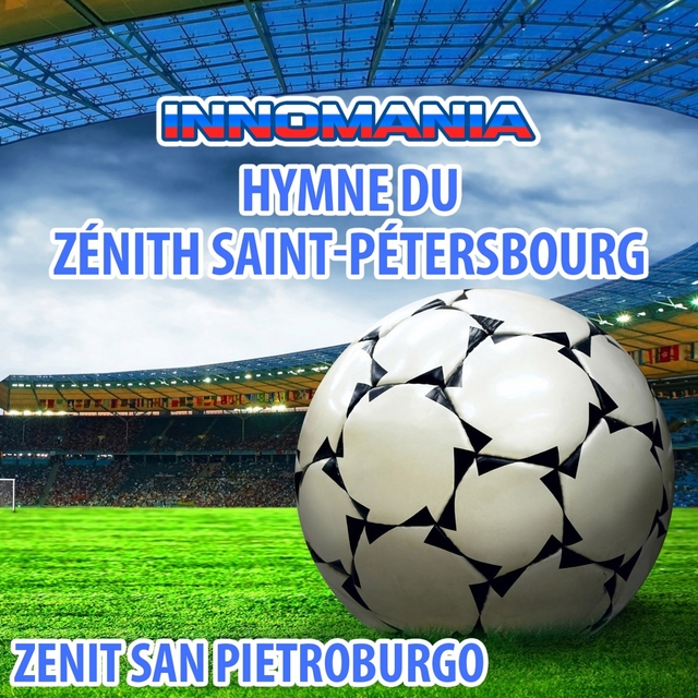 Hymne du zénith saint-pétersbourg - inno zenit San pietroburgo