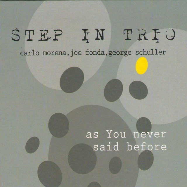 Couverture de Step in Trio As You Never Said Before