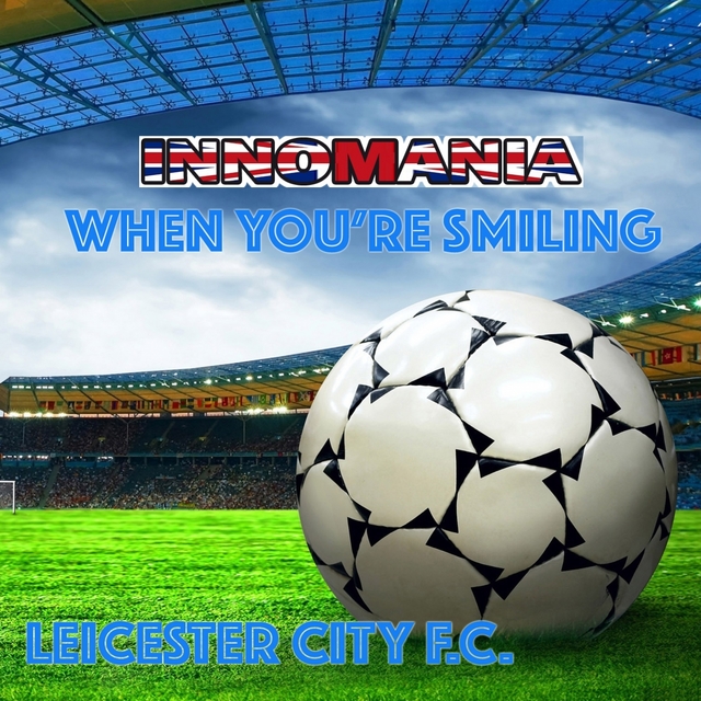 Couverture de When Yoùre Smiling - Inno Leicester City