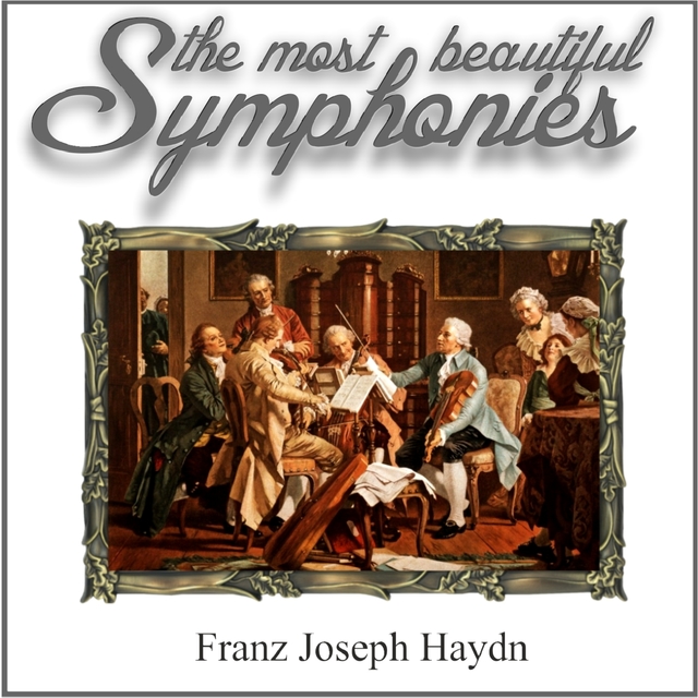 Haydn: The Most Beautiful Symphonies