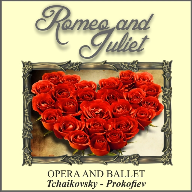 Couverture de Romeo and Juliet - Opera and Ballet