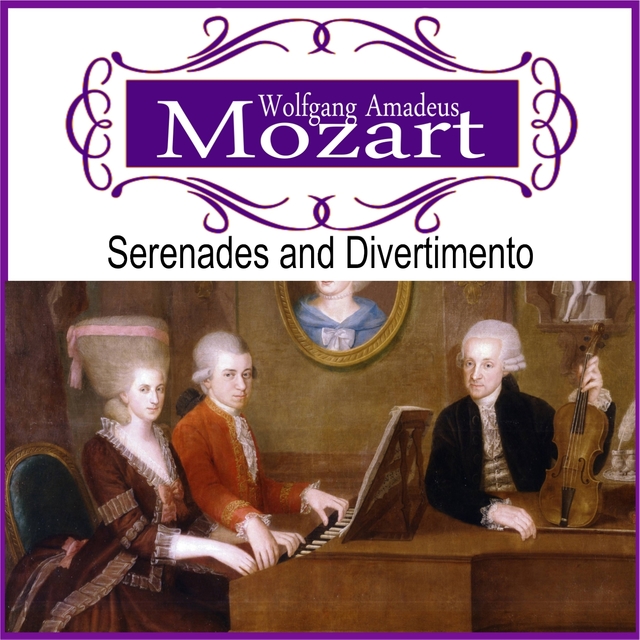 Couverture de Wolfgang Amadeus Mozart: Serenades and Divertimento