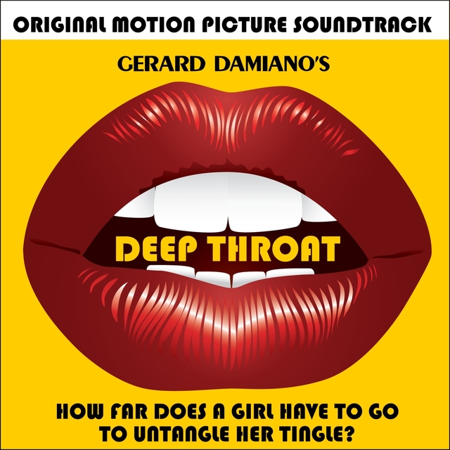 Couverture de Deep Throat (How Far Does a Girl Have to Go to Untangle Her Tingle?)