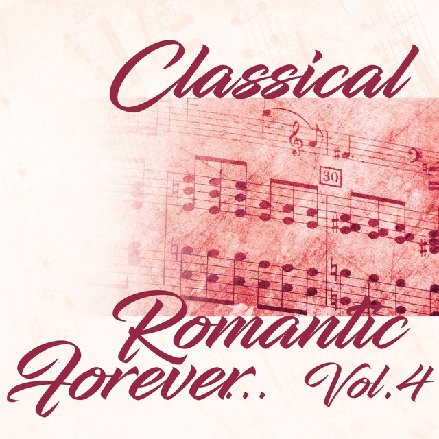 Classical Romantic Forever... Vol.4