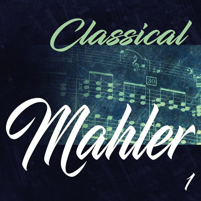 Couverture de Classical Mahler 1