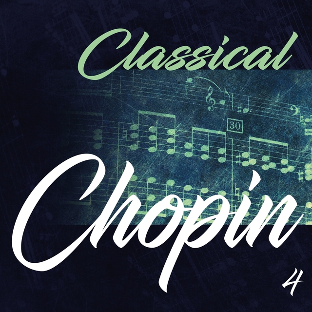 Couverture de Classical Chopin 4