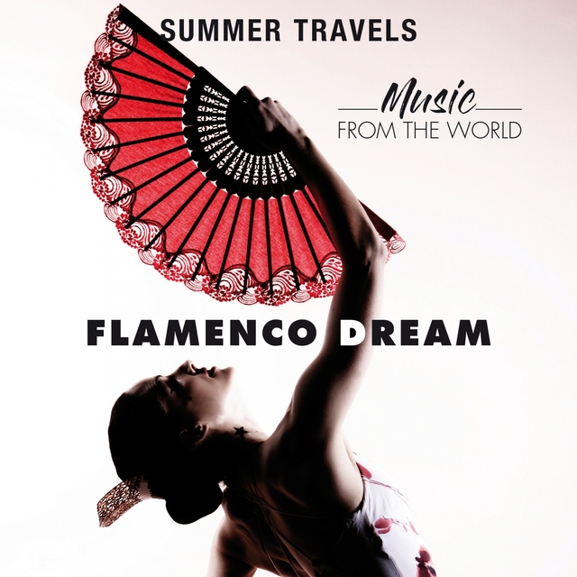 Couverture de Summer Travels: Music From The World Flamenco Dream