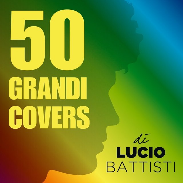 Couverture de 50 Grandi covers di Lucio Battisti