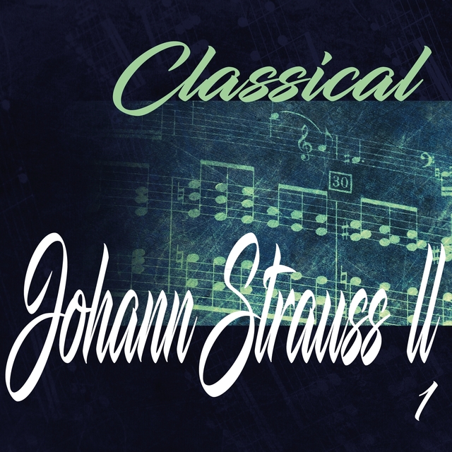 Couverture de Classical Johann Strauss II 1