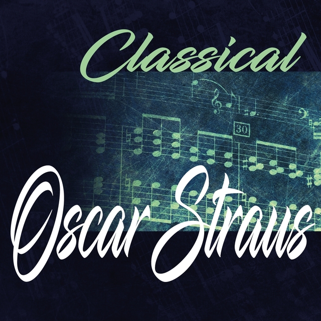 Couverture de Classical Oscar Straus