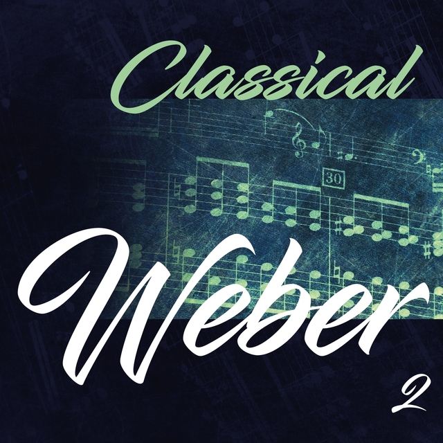 Classical Weber 2