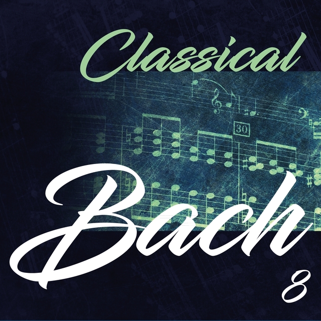 Couverture de Classical Bach 8