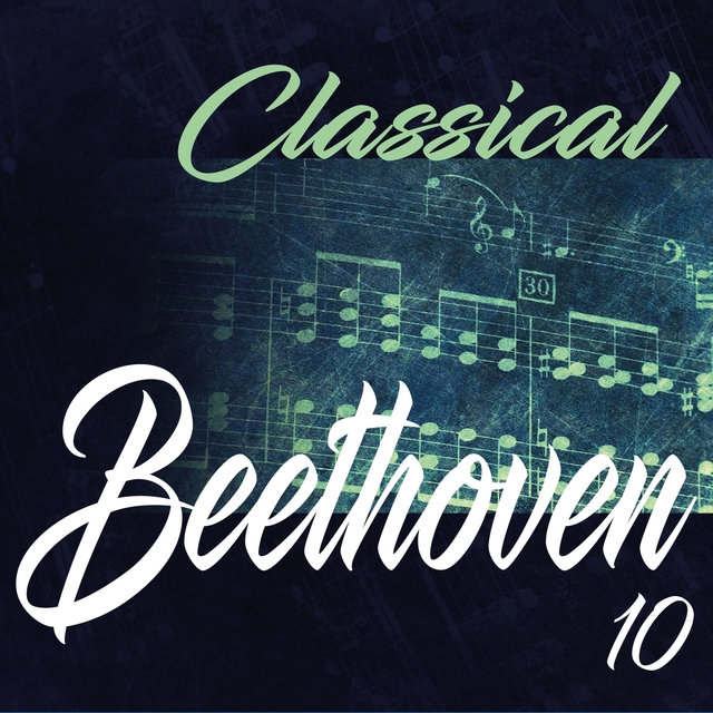 Couverture de Classical Beethoven 10