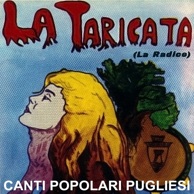 La taricata (La radice)