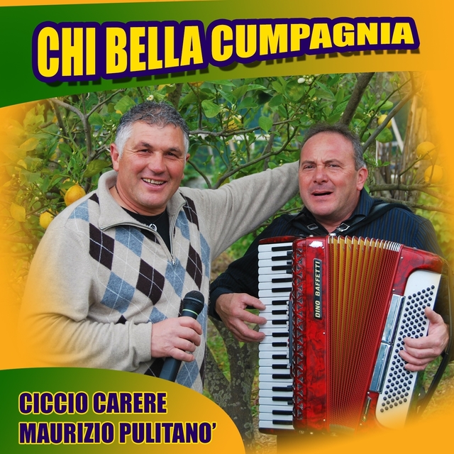 Couverture de Chi bella cumpagnia