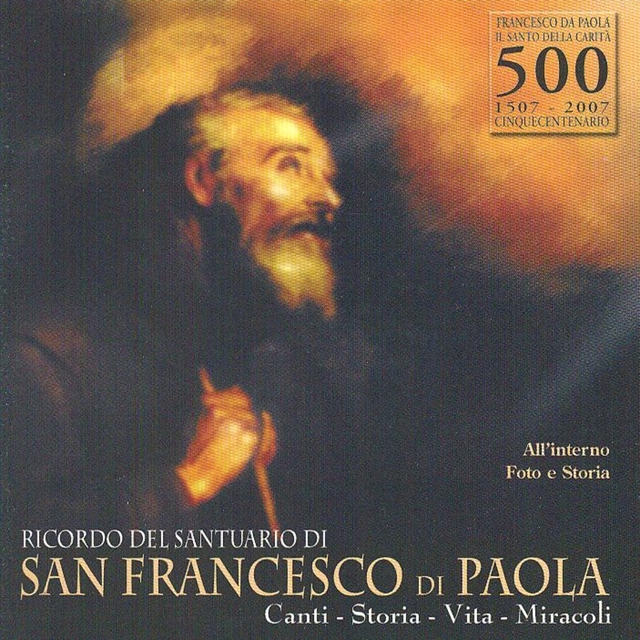 Ricordo Del Santuario Di San Francesco Di Paola. Canti, Storia, Vita, Miracoli
