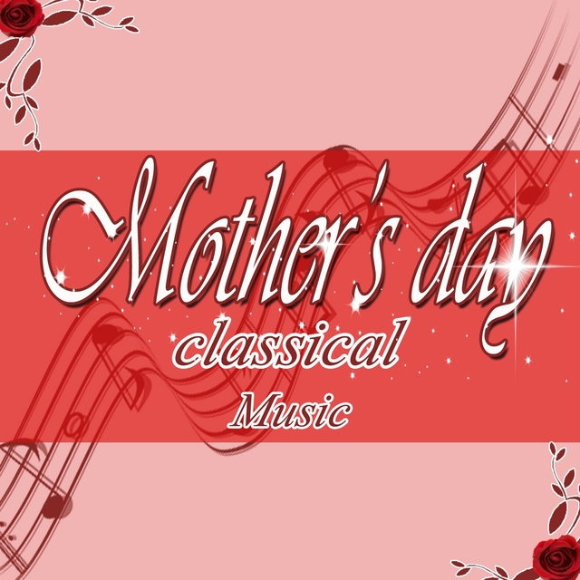 Mother's Day in Classical Music