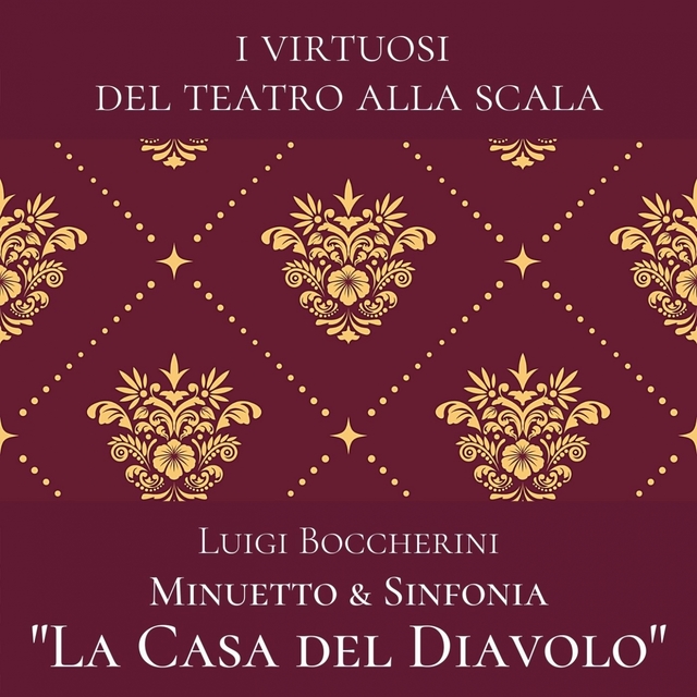 Boccherini: Minuetto & Sinfonia "La casa del diavolo"