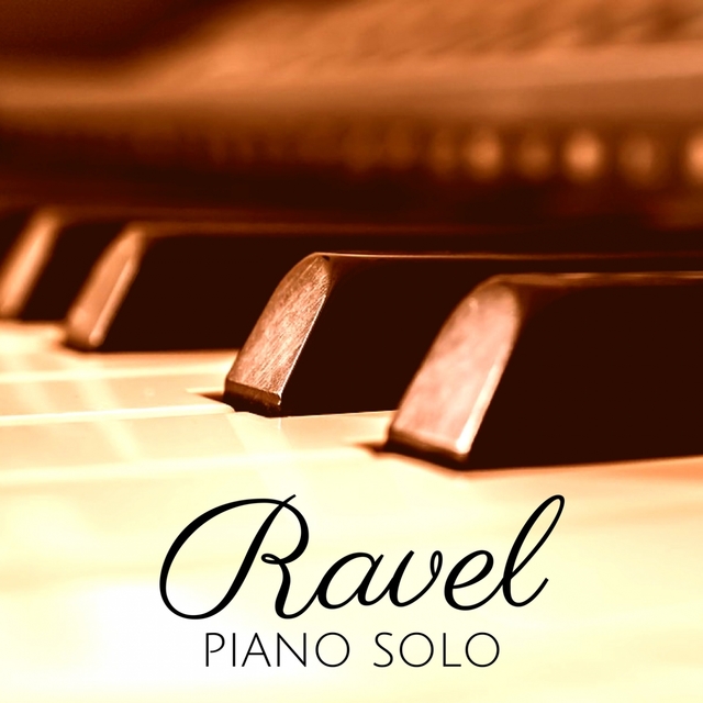 Ravel: Piano Solo